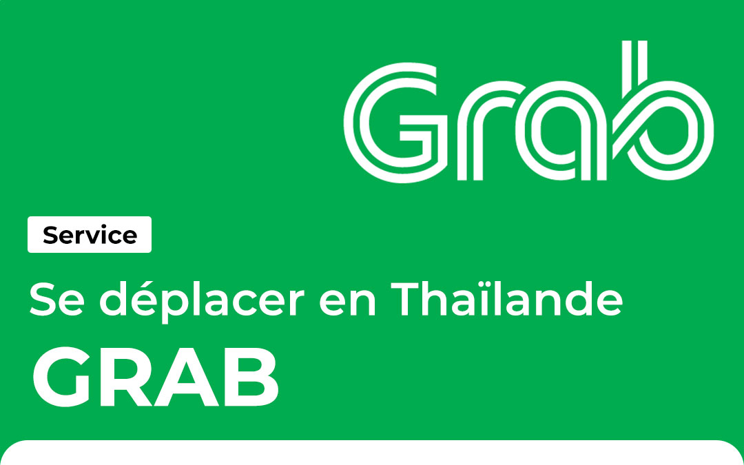 Comment se déplacer en Thaïlande avec l'application Grab